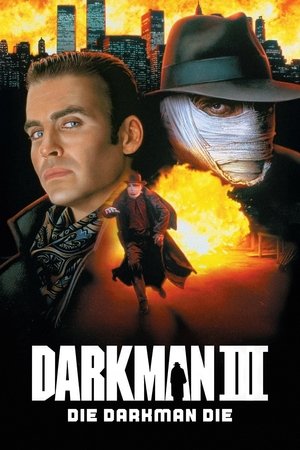 Darkman III: Die Darkman Die (1996)