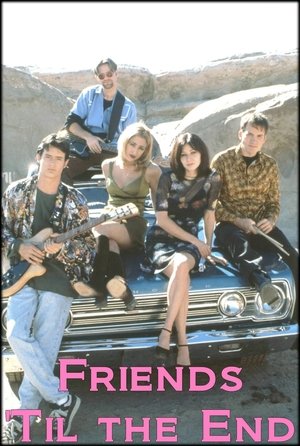 Friends Til the End (1997)