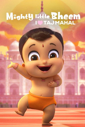 Mighty Little Bheem I Love Taj Mahal (2022)