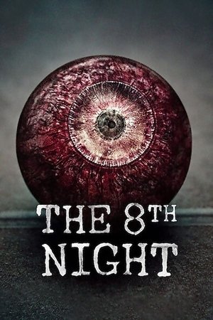 The 8th Night (2021)