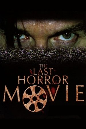 The Last Horror Movie (2003)