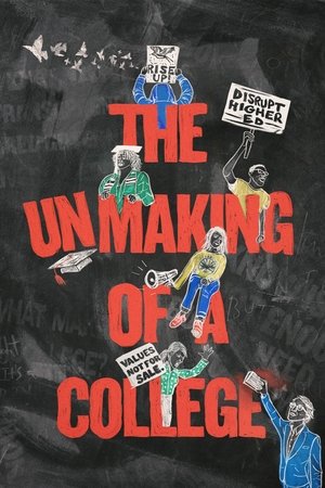 The Unmaking of A College (2022)