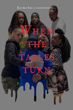 When the Tables Turn (2021)