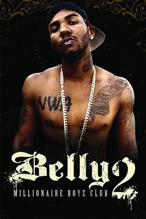 Belly 2 Millionaire Boyz Club 2008 Poster