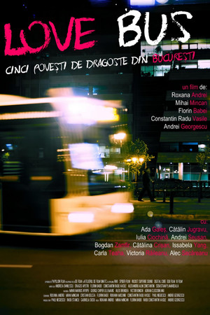 Love Bus cinci povesti de dragoste din Bucuresti (2014)