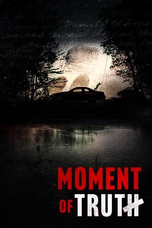 Moment of Truth (2021 ) Poster