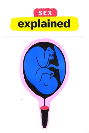 Sex, Explained (2020 )