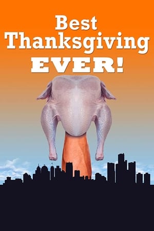 The Best Thanksgiving Ever (2017)