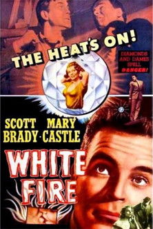 White Fire (1953) Poster