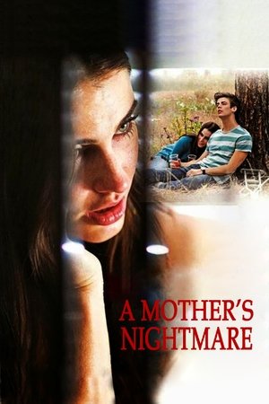 A Mothers Nightmare (2012)