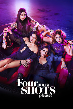 Four More Shots Please (2019 )