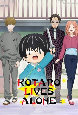 Kotaro Lives Alone (2022-)