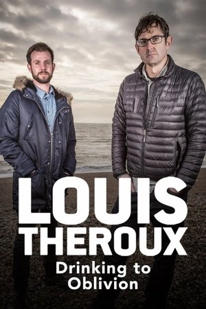 Louis Theroux Drinking to Oblivion (2016)