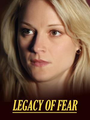 Legacy of Fear (2006) Poster