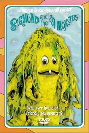 Sigmund and the Sea Monsters (1973-1975)