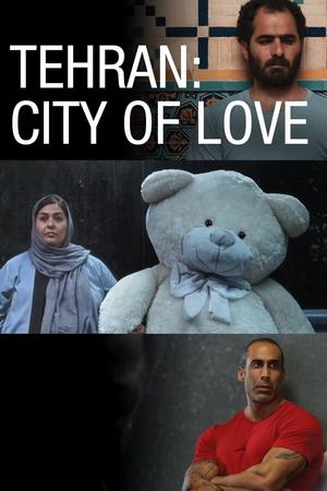Tehran City of Love (2018) Poster