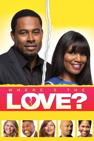 Wheres the Love (2014)