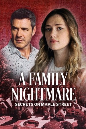 A Family Nightmare Secrets on Maple Street (2024)