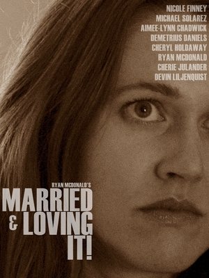 Married and Loving It! (2020)