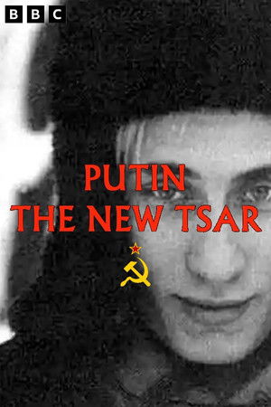 Putin The New Tsar (2018)
