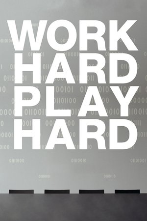 Work Hard Play Hard (2011)