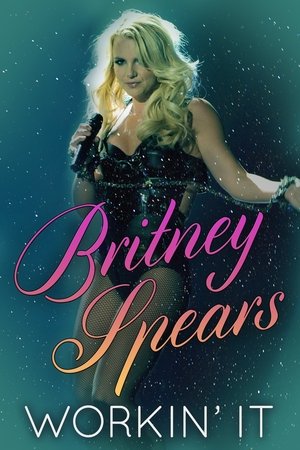 Britney Spears: Workin It (2014)