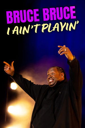 Bruce Bruce I Aint Playin (2026)