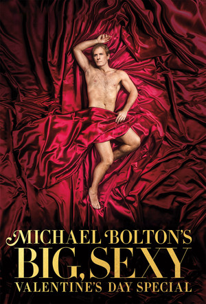 Michael Boltons Big, Sexy Valentines Day Special (2017)