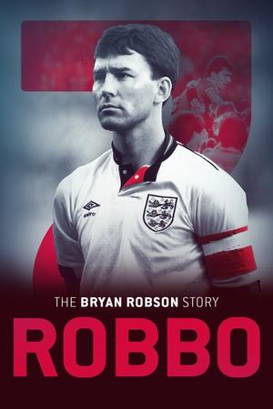 Robbo The Bryan Robson Story (2021) Poster