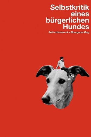 SelfCriticism of a Bourgeois Dog (2017)