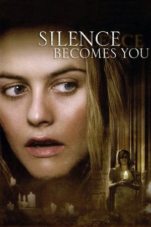 Silence Becomes You (2005) Poster