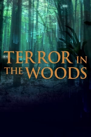 Terror in the Woods (2017 )