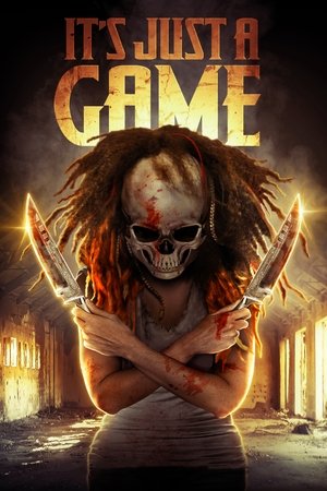 Its Just a Game (2017)
