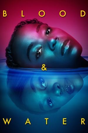 Blood & Water (2020 )