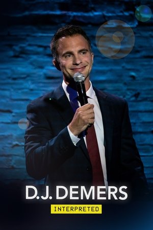 D J Demers Interpreted (2019)