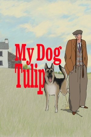 My Dog Tulip (2009)
