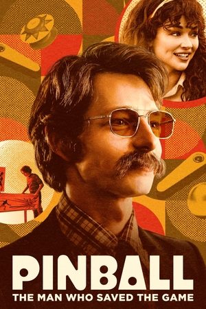 Pinball The Man Who Saved the Game (2022)