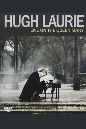 Hugh Laurie: Live On The Queen Mary (2013) Poster