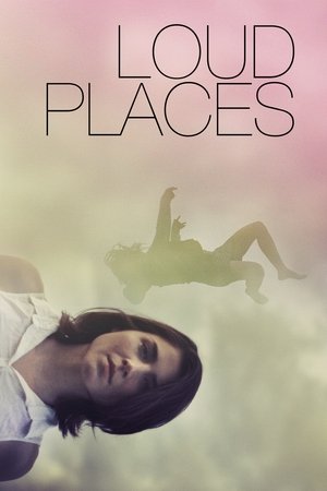 Loud Places (2015)