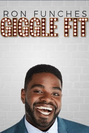 Ron Funches Giggle Fit (2019)
