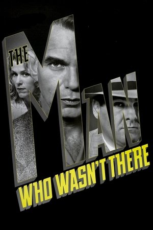  The Man Who Wasn't There 2001