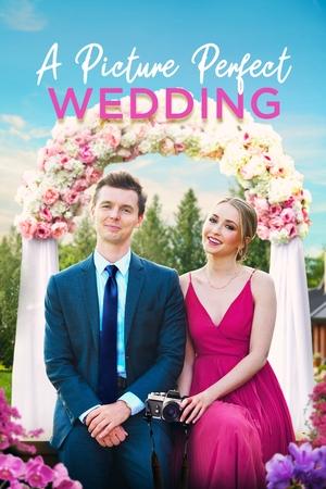 A Picture Perfect Wedding (2021)