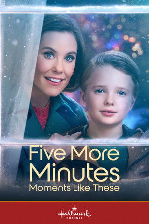 Five More Minutes Moments Like These (2022)