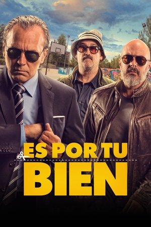 Its for Your Own Good (2017)