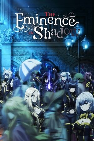 The Eminence in Shadow (2022-)