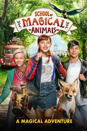 School of Magical Animals (2021)