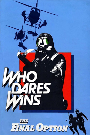 Who Dares Wins (1982) The Final Option 