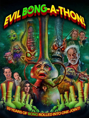 Evil Bong a Thon (2025)