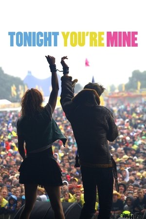 Tonight Youre Mine (2011)