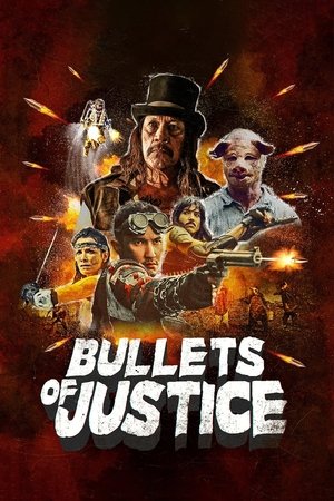 Bullets of Justice (2019)